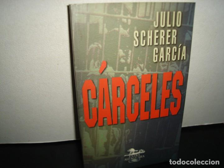 Libros de segunda mano: 28- C&Aacute;RCELES - JULIO SCHERER GARC&Iacute;A - Foto 1