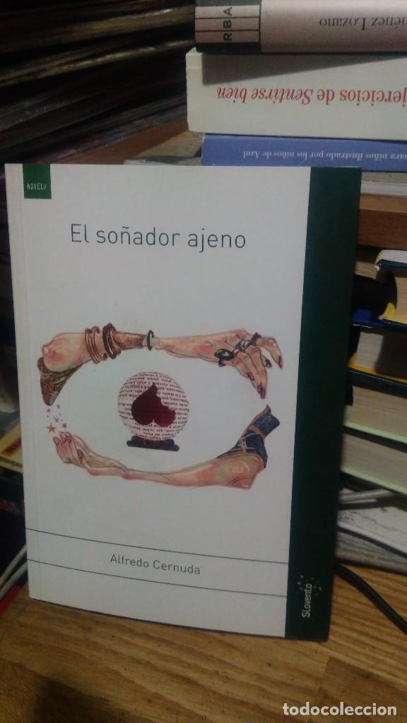 Libros de segunda mano: EL SO&Ntilde;ADOR AJENO, ALFREDO CERNUDA, ED. SLOVENTO - Foto 1