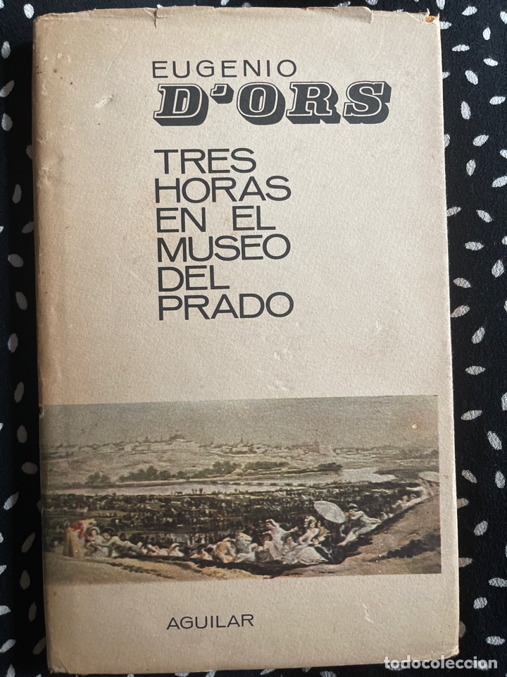 Libros de segunda mano: Tres horas en el museo del Prado. Eugenio dOrs - Foto 1