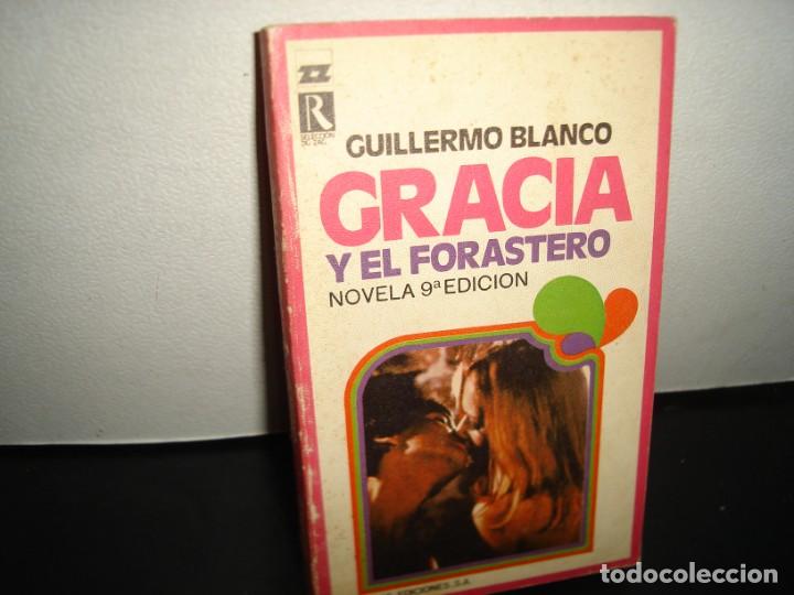 Libros de segunda mano: 28- GRACIA Y EL FORASTERO - GUILLERMO BLANCA - Foto 1