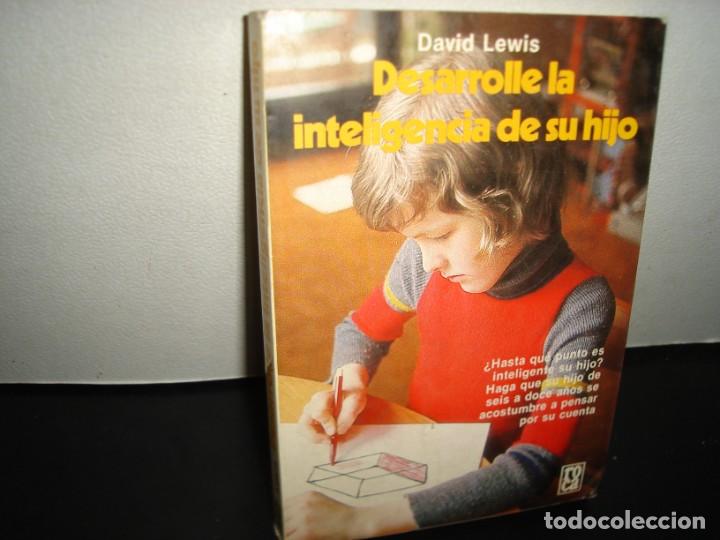 Libros de segunda mano: 28- DESARROLLE LA INTELIGENCIA DE SU HIJO - DAVID LEWIS - Foto 1