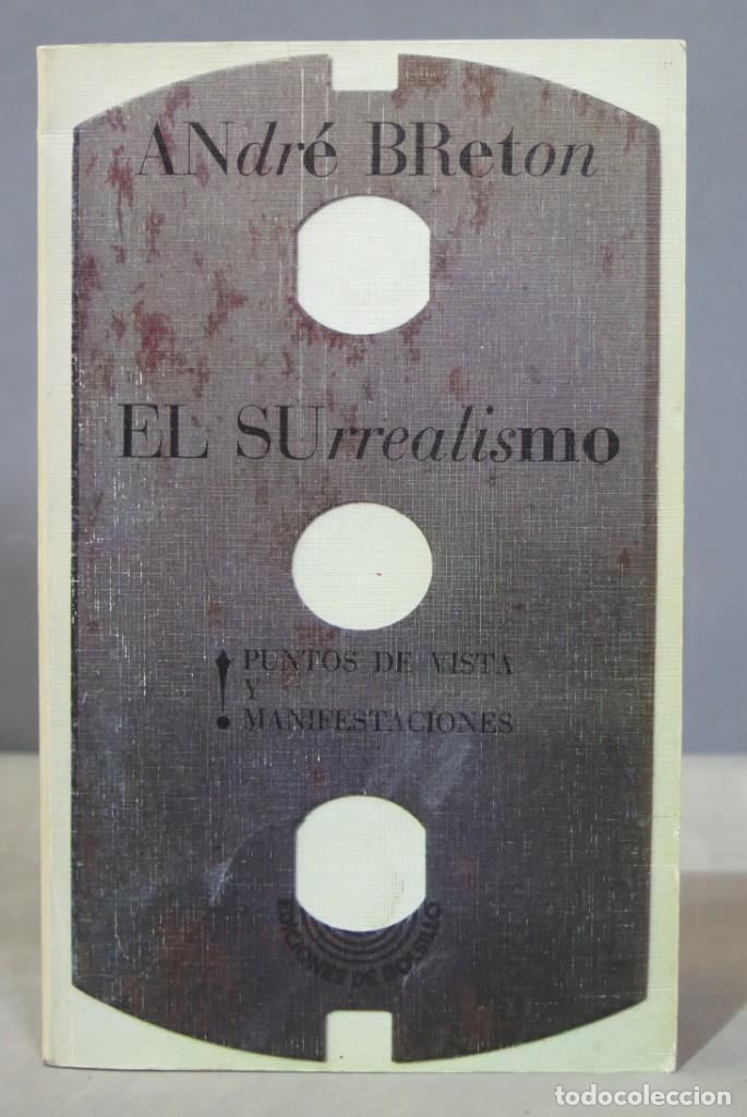 Libros de segunda mano: EL SURREALISMO. BRETON - Foto 1