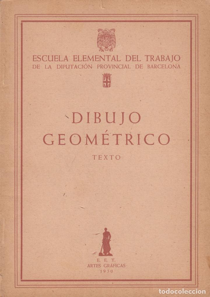 Libros de segunda mano: ref.0031166 DIBUJO GEOM&Eacute;TRICO Texto - Foto 1