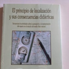 Libros de segunda mano: EL PRINCIPIO DE LOCALIZACION Y SUS CONSECUENCIAS DIDACTICAS - JOSE LILLO BEVIA - UNIVERSIDAD DE VIGO