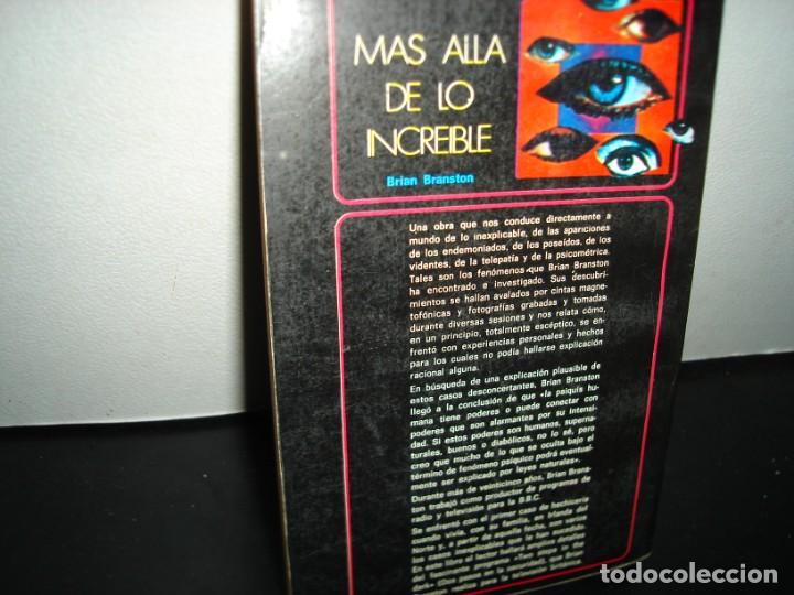 Libros de segunda mano: 28- M&Aacute;S ALL&Aacute; DE LO INCRE&Iacute;BLE - BRIAN BRANSTON - 1978 - Foto 3