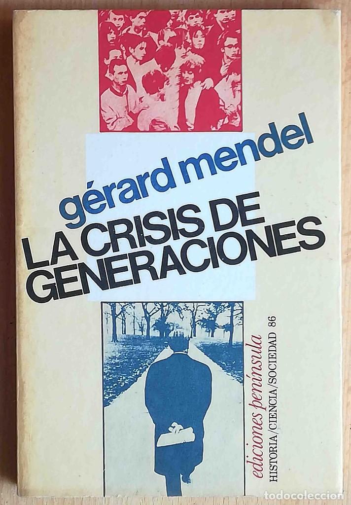Libros de segunda mano: La crisis de generaciones (G&eacute;rard Mendel) Pen&iacute;nsula 1972 - Foto 1