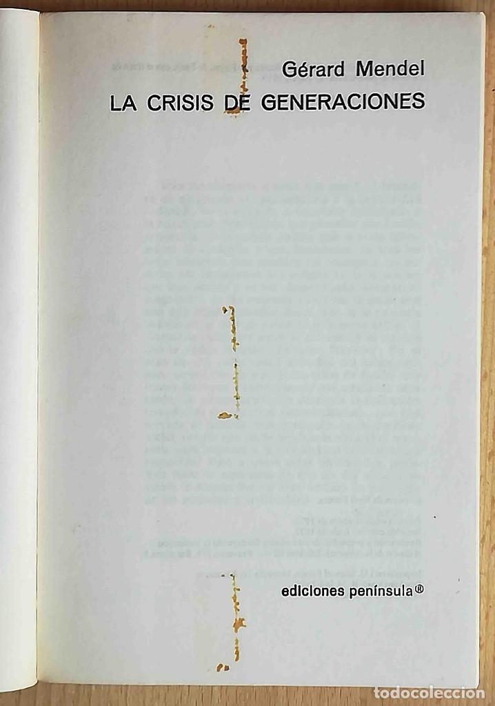 Libros de segunda mano: La crisis de generaciones (G&eacute;rard Mendel) Pen&iacute;nsula 1972 - Foto 2