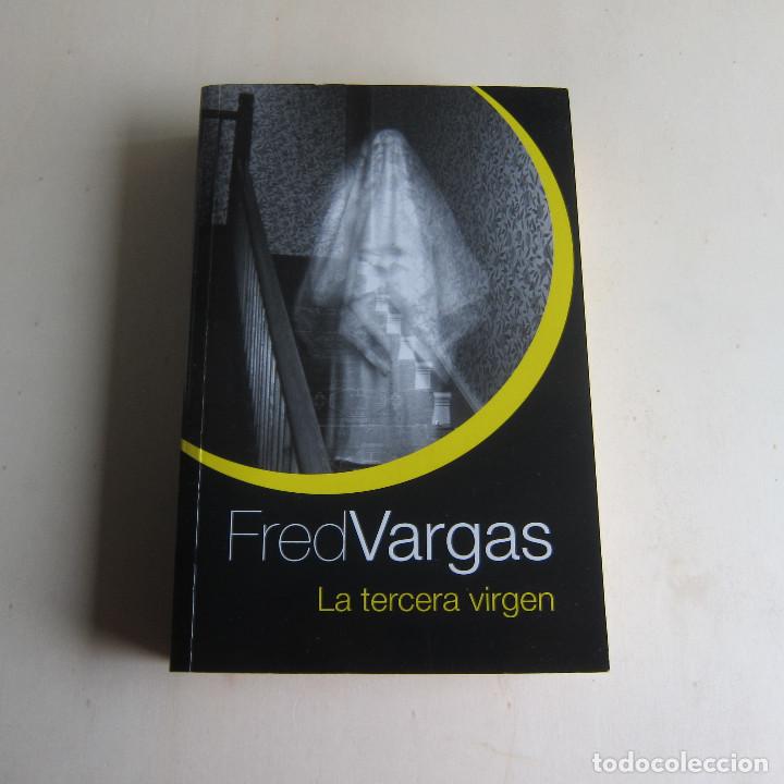 Libros de segunda mano: LA TERCERA VIRGEN - FRED VARGAS (EL PA&Iacute;S) - Foto 1