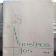 Libros de segunda mano: LIBRO COMPLETO ORIGINAL *CHOCOLATE ELGORRIAGA · CAMPAÑA NUESTROS HIJOS* AGENCIA DANIS - AÑO 1963. Lote 353976258