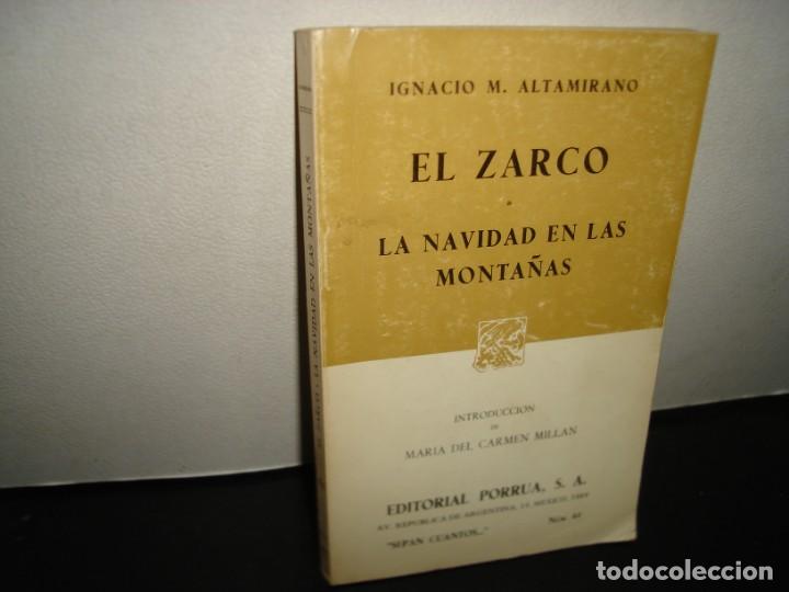 Libros de segunda mano: 29- EL ZARCO / LA NAVIDAD EN LAS MONTA&Ntilde;AS - IGNACIO M. ALTAMIRANO - Foto 1