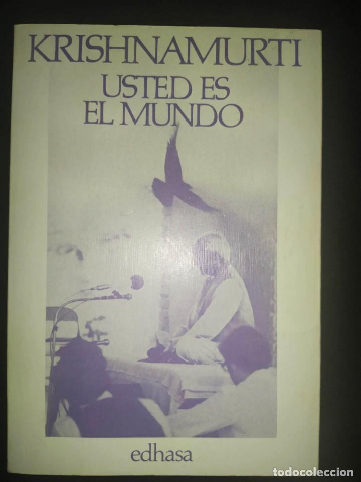 Libros de segunda mano: USTED ES EL MUNDO - KRISHNAMURTI. EDHASA - Foto 1