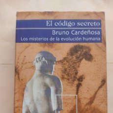 Libros de segunda mano: BRUNO CARDEÑOSA-EL CÓDIGO SECRETO.