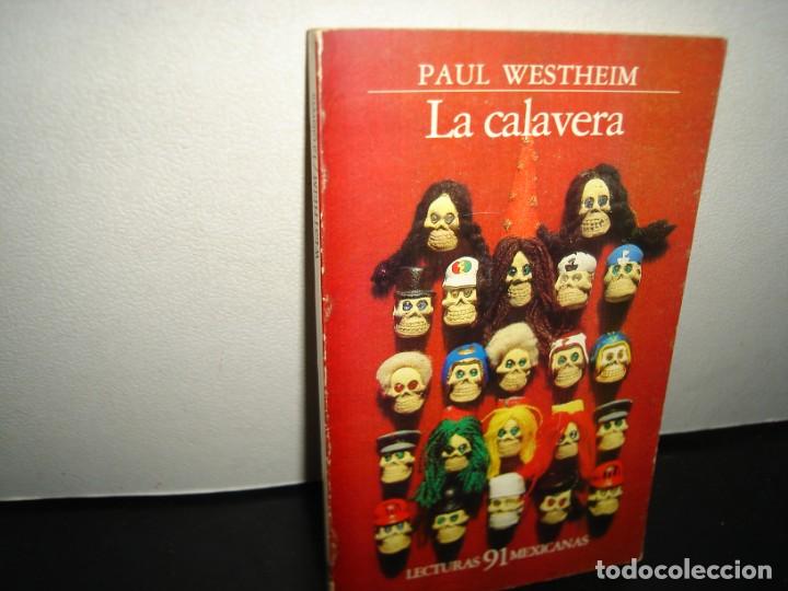 Libros de segunda mano: 29- LECTURAS MEXICANAS. LA CALAVERA - PAUL WESTHEIM - Foto 1