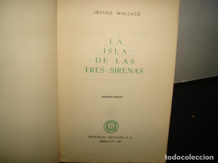 Libros de segunda mano: 30- LA ISLA DE LAS SIRENAS - IRVING WALLACE - Foto 3
