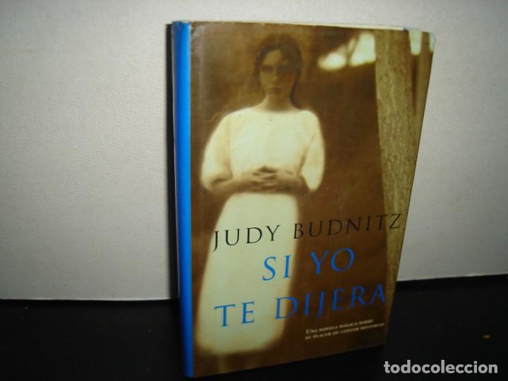 Libros de segunda mano: 30- SI YO TE DIJERA - JUDY BUDNITZ - Foto 1
