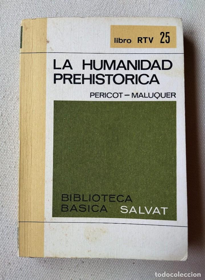 Libros de segunda mano: La humanidad prehist&oacute;rica - Pericot-Maluquer - Foto 1
