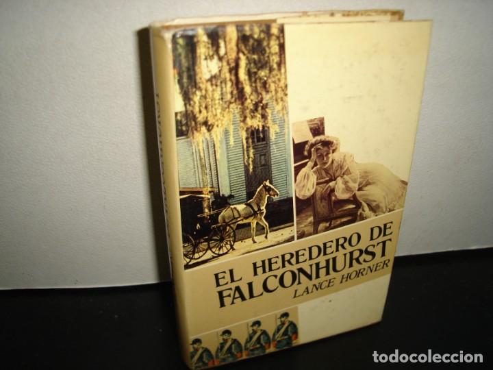 Libros de segunda mano: 30- EL HEREDERO DE FALCONHURST - LANCE HORNER - Foto 1