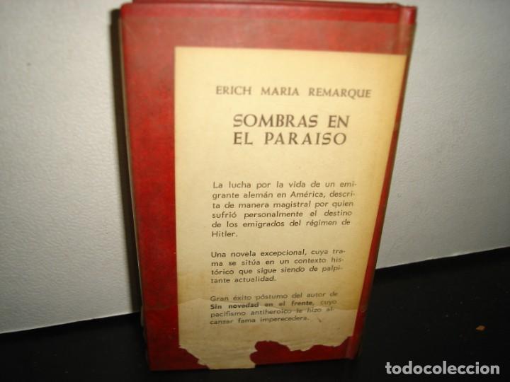 Libros de segunda mano: 30- SOMBRAS EN EL PARA&Iacute;SO - ERICH MAR&Iacute;A REMARQUE - Foto 3