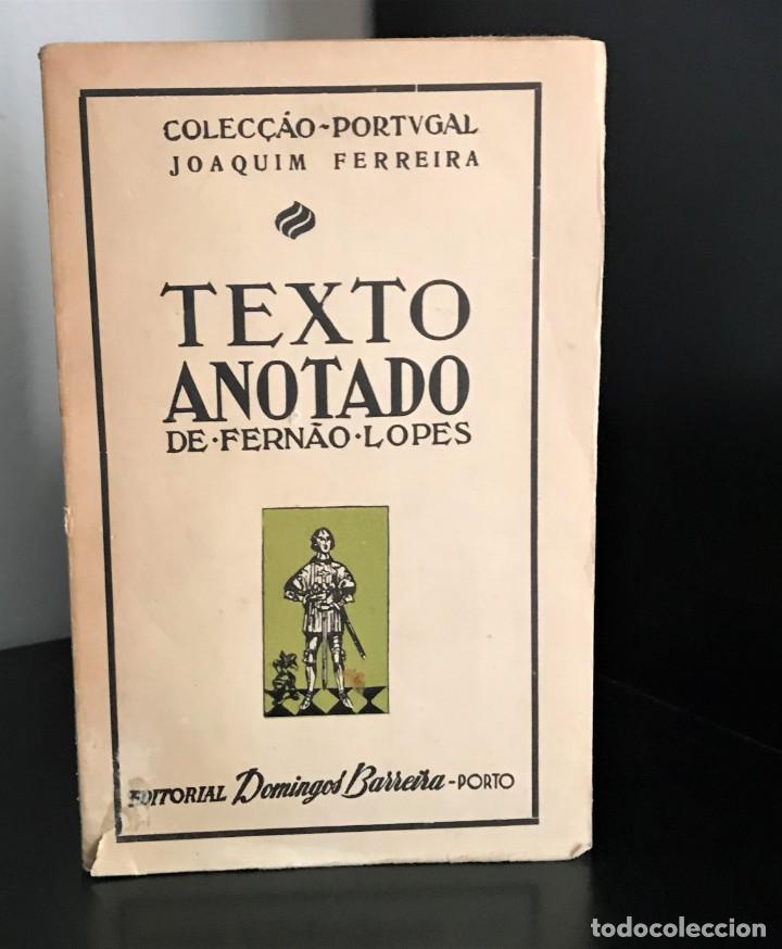 Libros de segunda mano: Texto Anotado de Fern&atilde;o Lopes - Foto 1