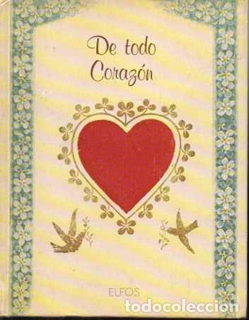 Libros de segunda mano: DE TODO CORAZ&Oacute;N. - GEIGGES, Anita. - Foto 1