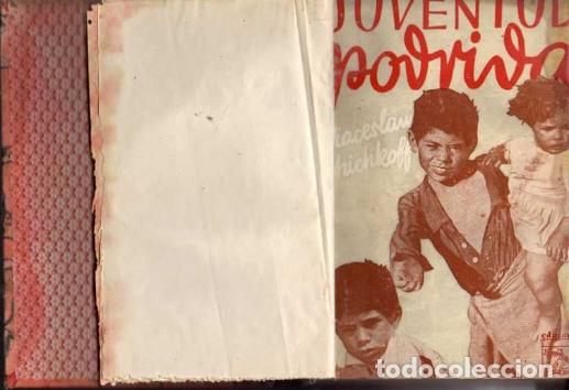 Libros de segunda mano: JUVENTUD PODRIDA. - CHICHKOFF, Wiaceslaw. - Foto 1