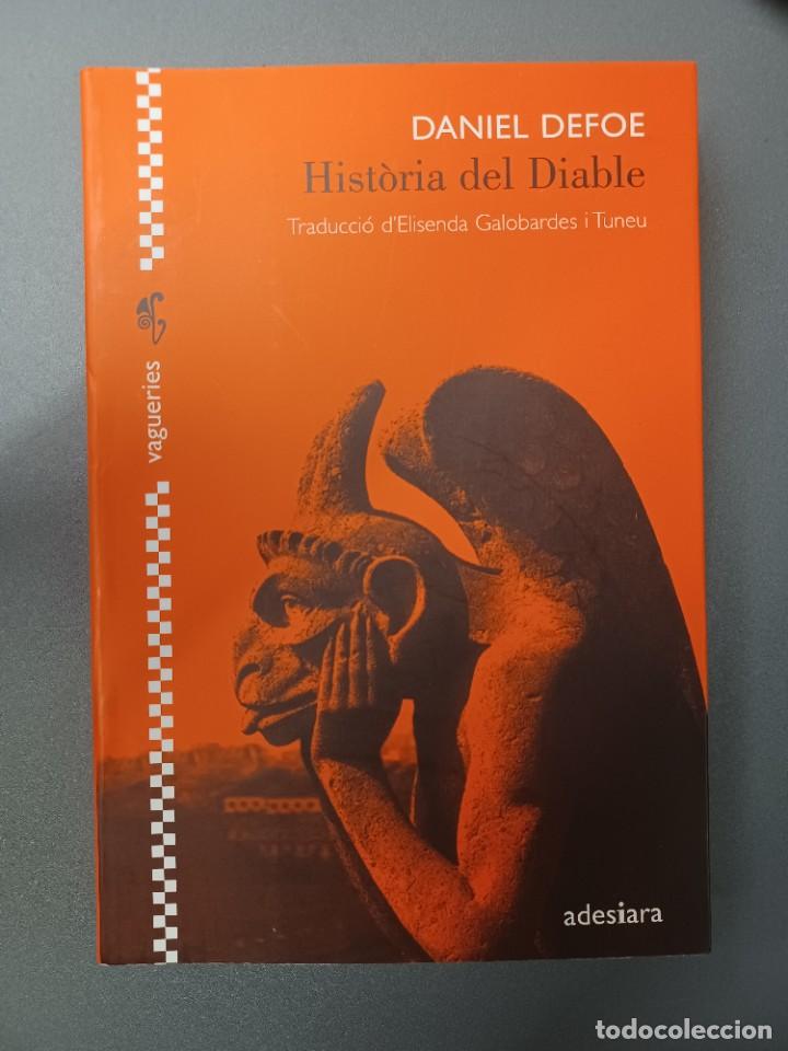 Libros de segunda mano: DEFOE, DANIEL. HIST&Ograve;RIA DEL DIABLE - Foto 1