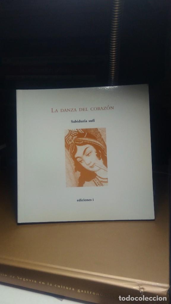 Libros de segunda mano: LA DANZA DEL CORAZ&Oacute;N, SABIDUR&Iacute;A SUFI, ED. I - Foto 1