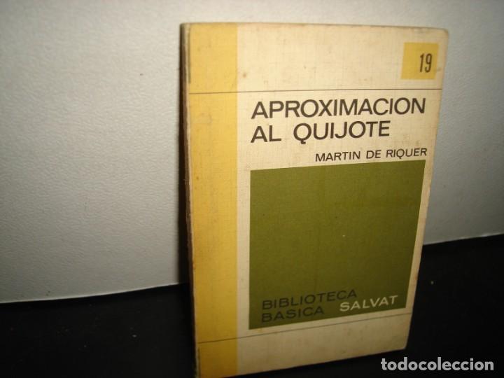Libros de segunda mano: 31- APROXIMACI&Oacute;N AL QUIJOTE - MARTIN DE RIQUER - Foto 1