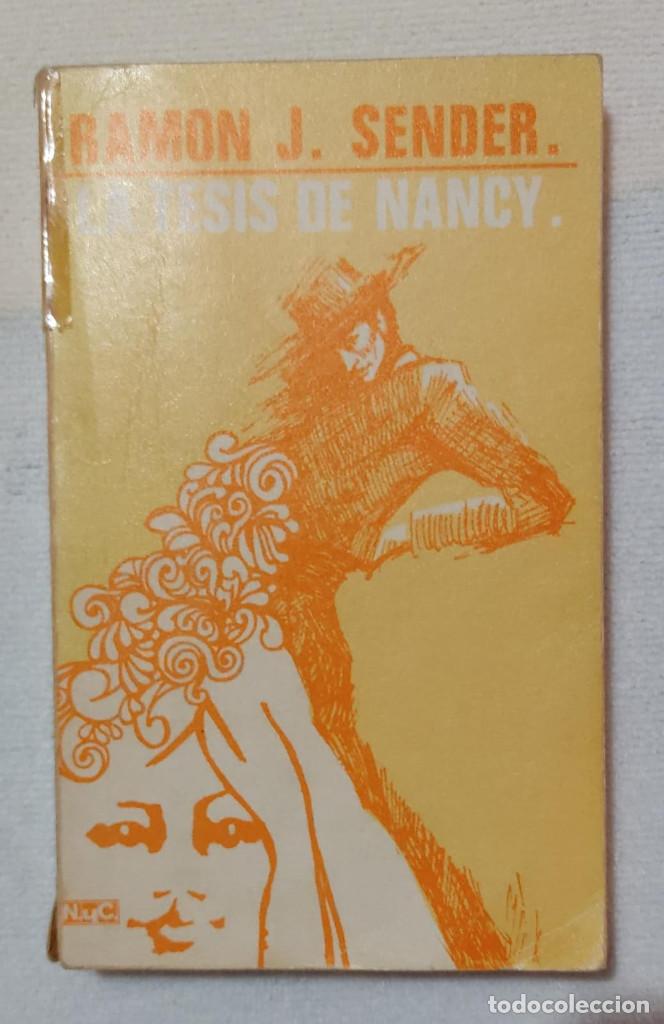Libros de segunda mano: La tesis de Nancy. Autor: Jos&eacute; Ram&oacute;n Sender. - Foto 1