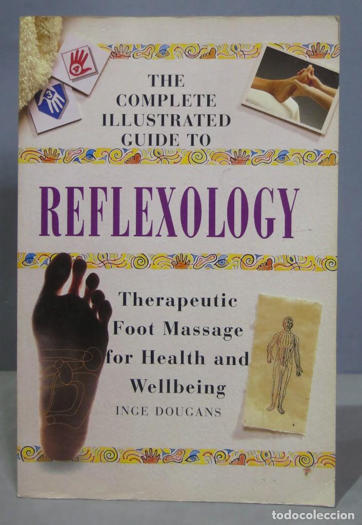 Libros de segunda mano: The Complete Illustrated Guide to Reflexology. DOUGANS - Foto 1