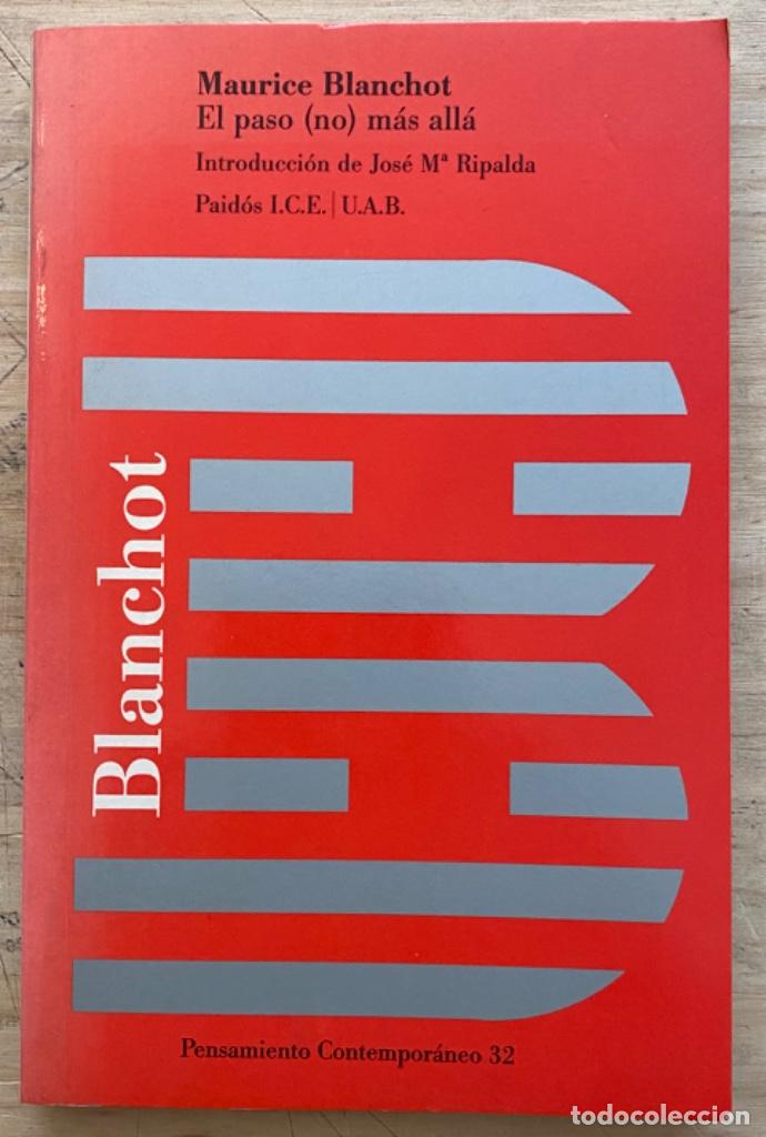 Libros de segunda mano: Maurice Blanchot. El paso (no) m&aacute;s all&aacute; - Foto 1