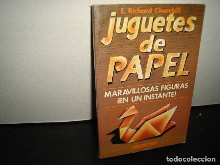 Libros de segunda mano: 31- JUGUETES DE PAPEL - E. RICHARD CHURCHILL - Foto 1