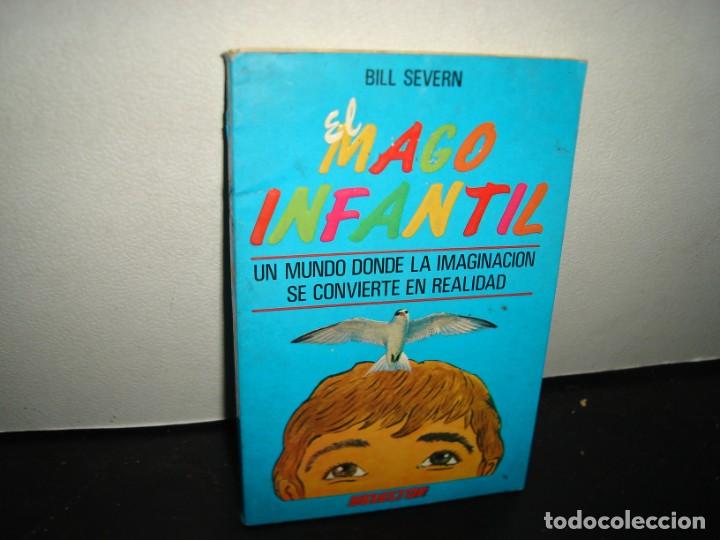 Libros de segunda mano: 31- EL MAGO INFANTIL - BILL SEVERN - Foto 1