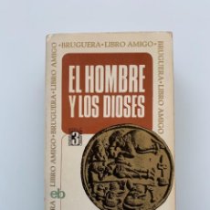 Libros de segunda mano: EL HOMBRE Y LOS DIOSES. JEAN-CHARLES PICHÓN. ED. BRUGUERA, 1970. ENIGMAS DEL UNIVERSO.. Lote 354475088