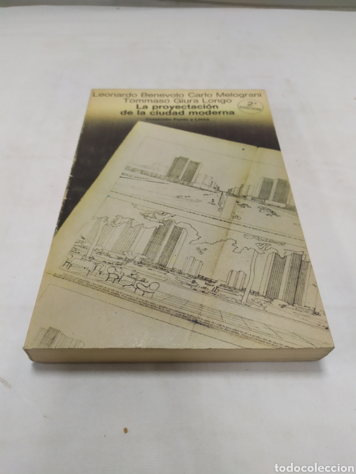 Libros de segunda mano: La proyectaci&oacute;n de la ciudad moderna, colecci&oacute;n punto y l&iacute;nea, 1978 - Foto 1