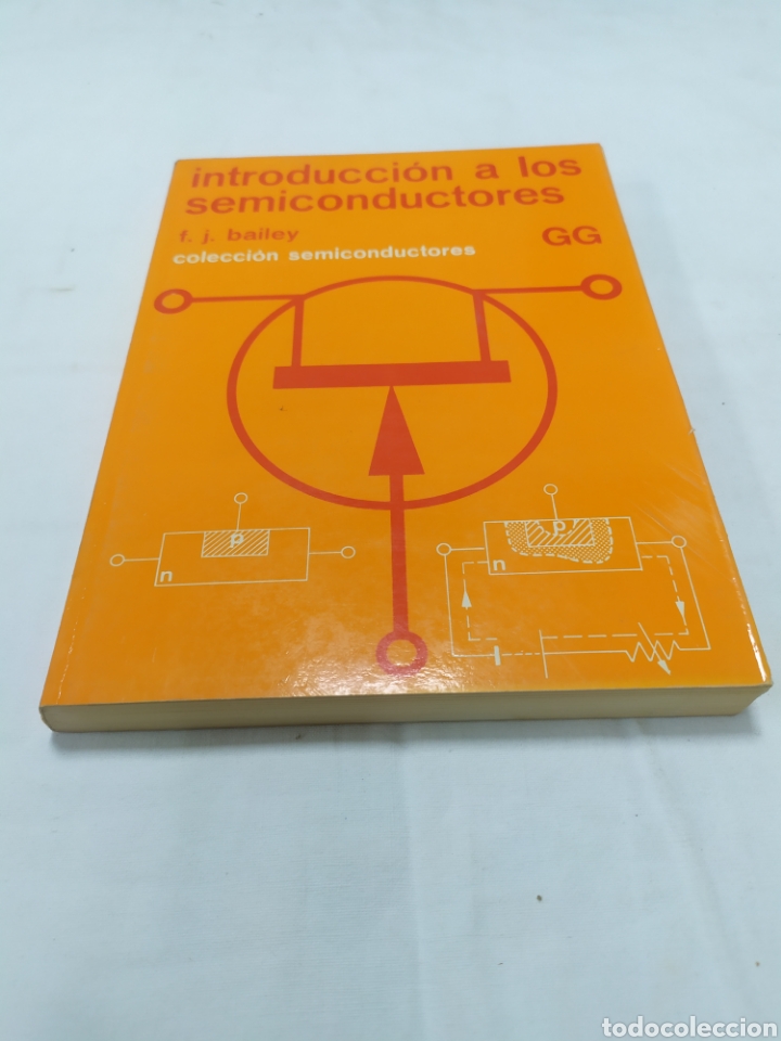 Libros de segunda mano: Introducci&oacute;n a los semiconductores, F. J. Bailey, 1982 - Foto 1