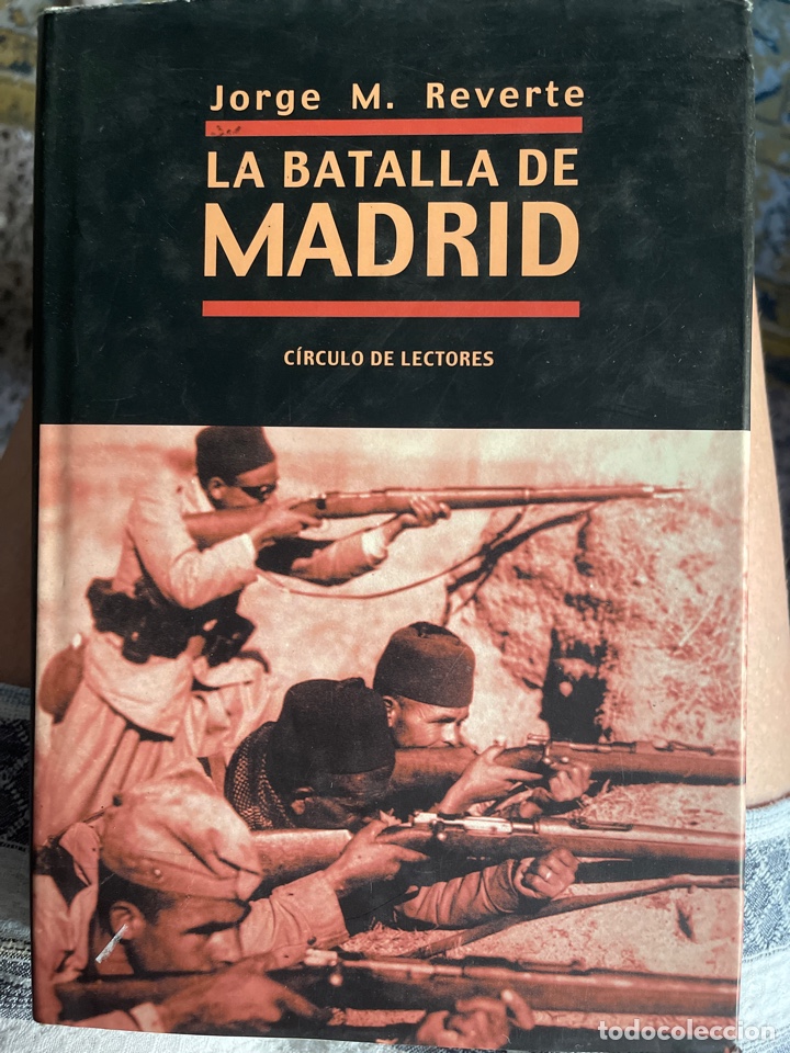 Libros de segunda mano: La batalla de Madrid. Jorge M. Reverte - Foto 1