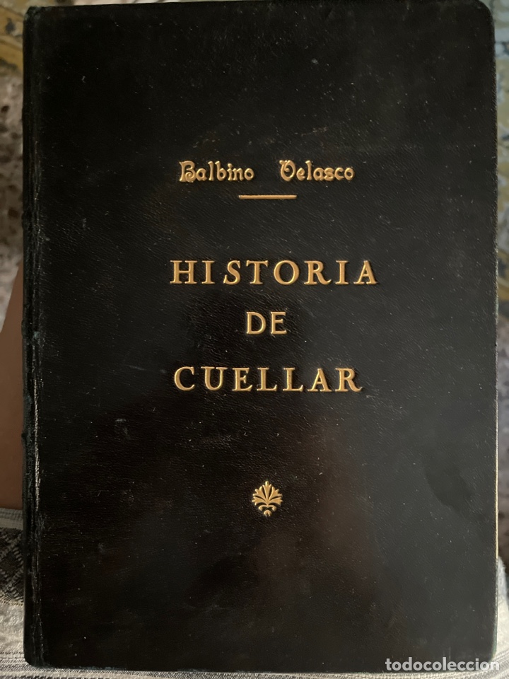 Libros de segunda mano: Historia de Cuellar. Balbino Velasco. 1974 - Foto 1