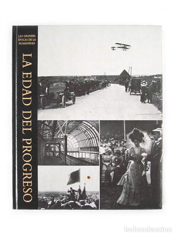 Libros de segunda mano: TIME-LIFE: LAS GRANDES &Eacute;POCAS DE LA HUMANIDAD - LA EDAD DE PROGRESO - Foto 1