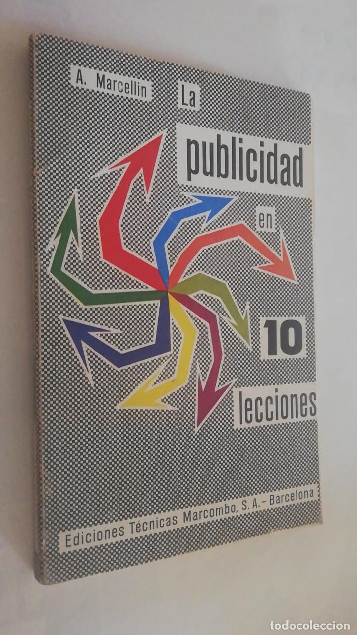 Libros de segunda mano: LA PUBLICIDAD EN 10 LECCIONES. A. Marcellin. - Foto 1