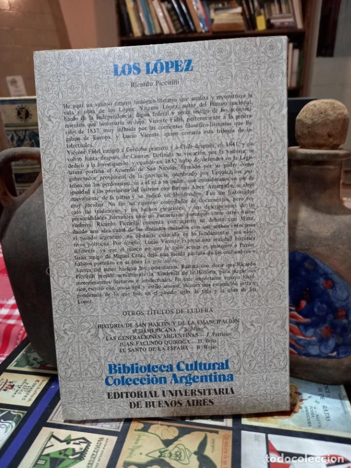 Libros de segunda mano: Ricardo Piccirilli - Los L&oacute;pez / Una dinast&iacute;a intelectual - EUDEBA 1972 - Foto 2
