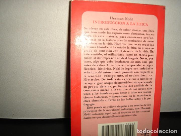 Libros de segunda mano: 21- INTRODUCCI&Oacute;N A LA &Eacute;TICA - HERMAN NOHL - Foto 3