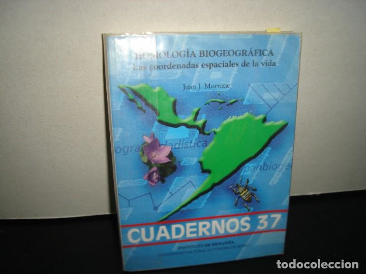 Libri di seconda mano: 21- HOMOLOG&Iacute;A BIOGEOGR&Aacute;FICA. LAS COORDENADAS ESPACIALES DE LA VIDA - JUAN J. MORRONE