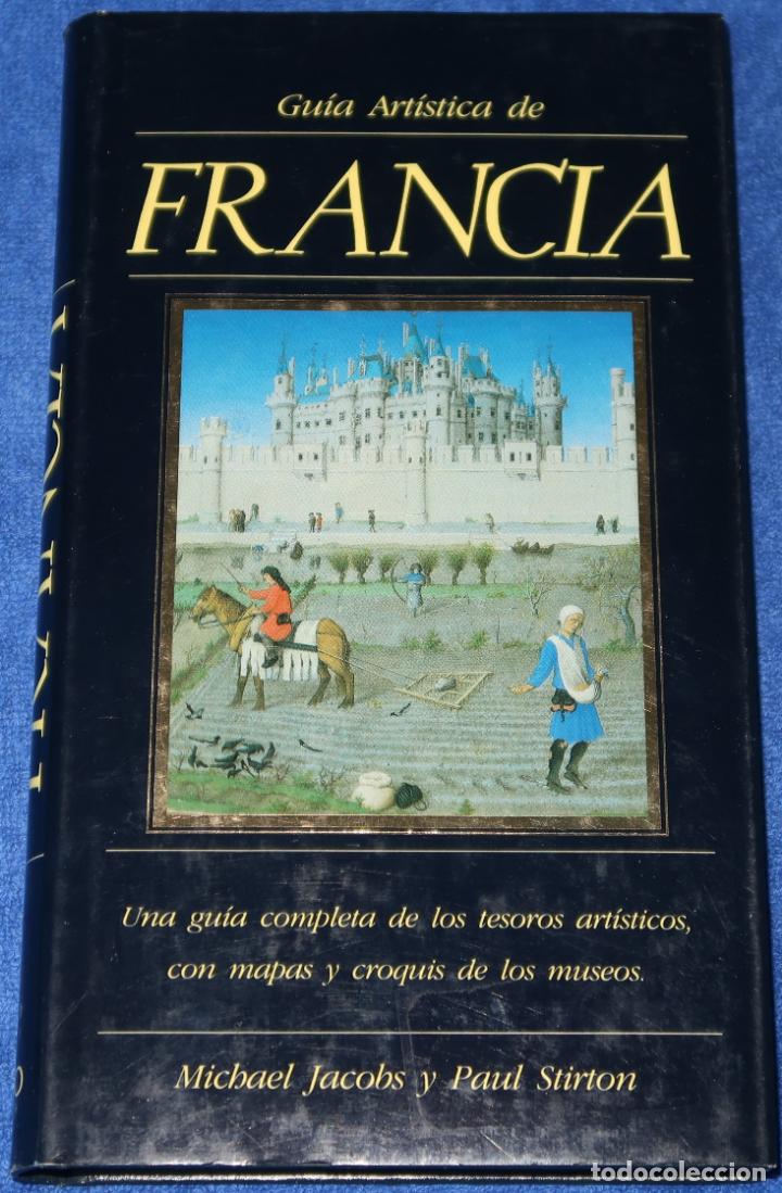 Libros de segunda mano: Gu&iacute;a art&iacute;stica de Francia - Michael Jacobs - Paul Stirton - Ediciones Folio (1987) - Foto 1