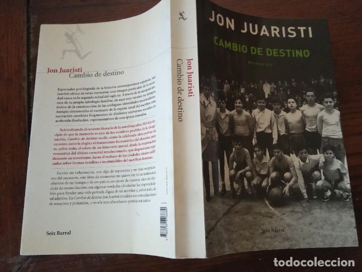 Libros de segunda mano: CAMBIO DE DESTINO: MEMORIAS.-JON JUARISTI. - Foto 2