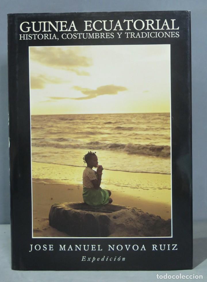 Libros de segunda mano: GUINEA ECUATORIAL. Historia, costumbres y tradiciones. Expedici&oacute;n - Foto 1