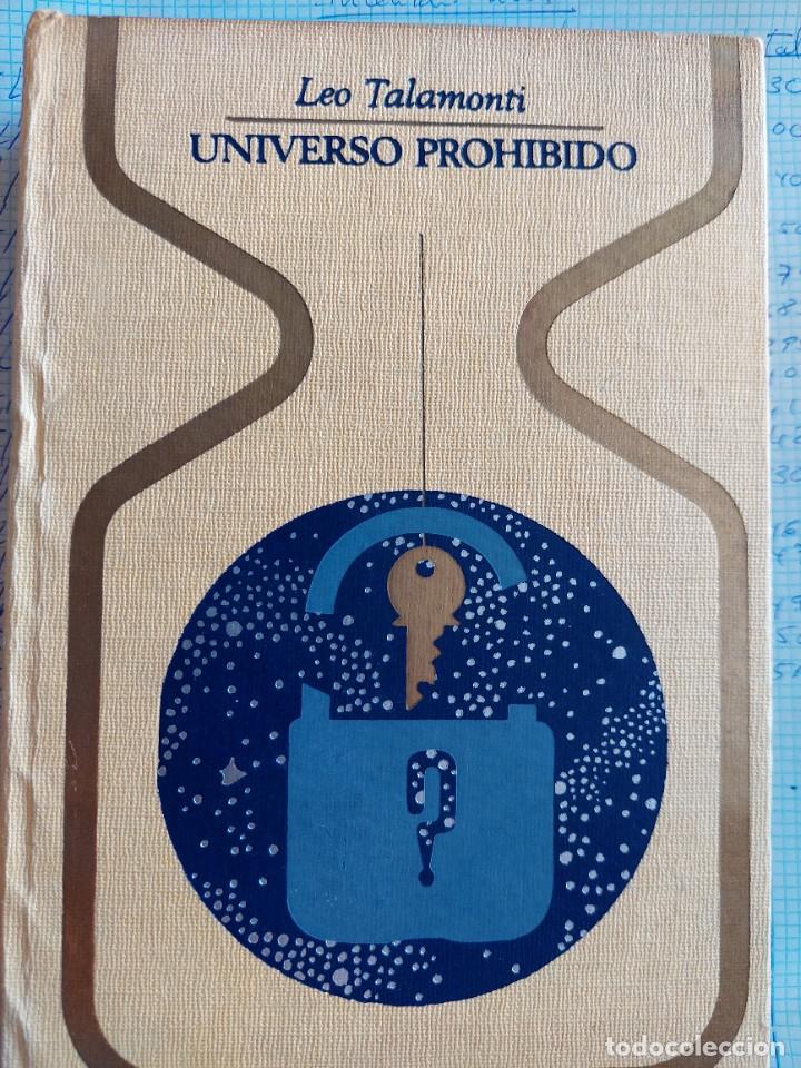 Libros de segunda mano: Leo T&aacute;lamonti Universo Prohibido 1973 - Foto 1