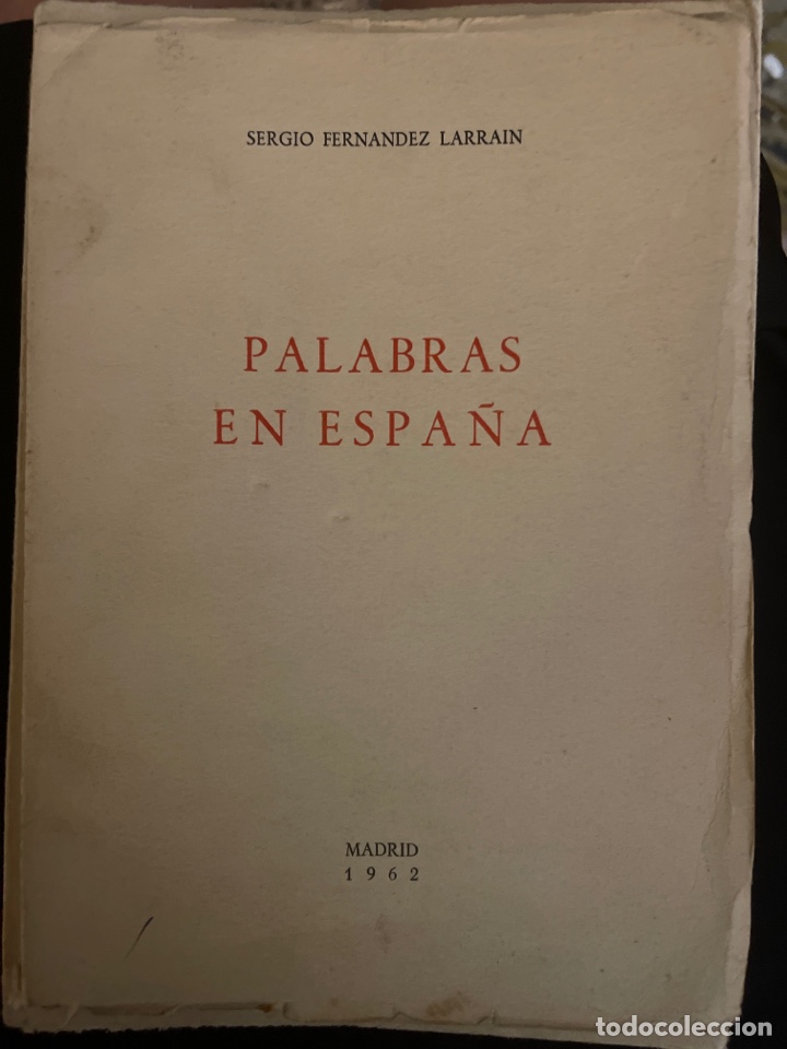 Libros de segunda mano: Palabras en Espa&ntilde;a. Sergio Fernandez Larrain - Foto 1