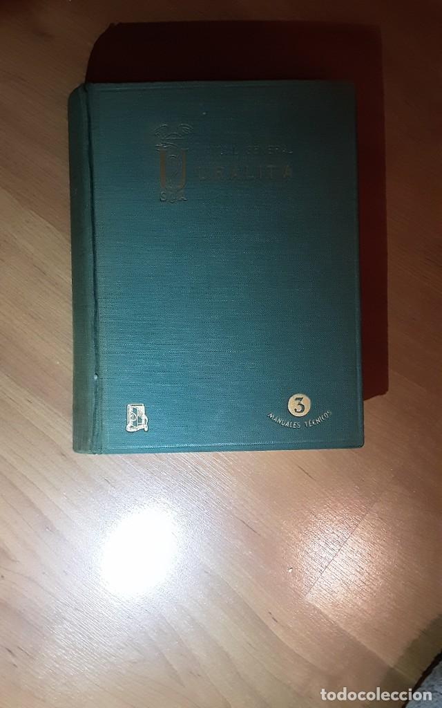 Libros de segunda mano: Uralita. Manual General. Ed. Dossat 1956-1957 - Foto 1