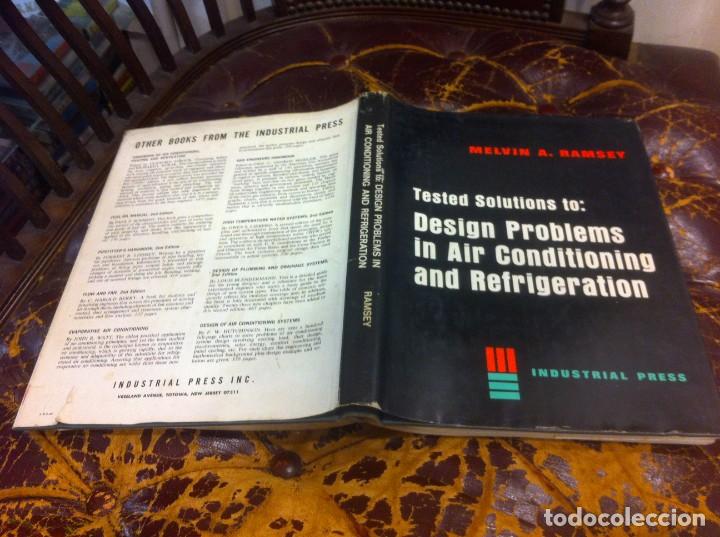 Libros de segunda mano: MELVIN A. RAMSEY. TESTED SOLUTIONS TO: DESIGN PROBLEMS IN AIR CONDITIONING AND REFRIGERATION. 1966 - Foto 1